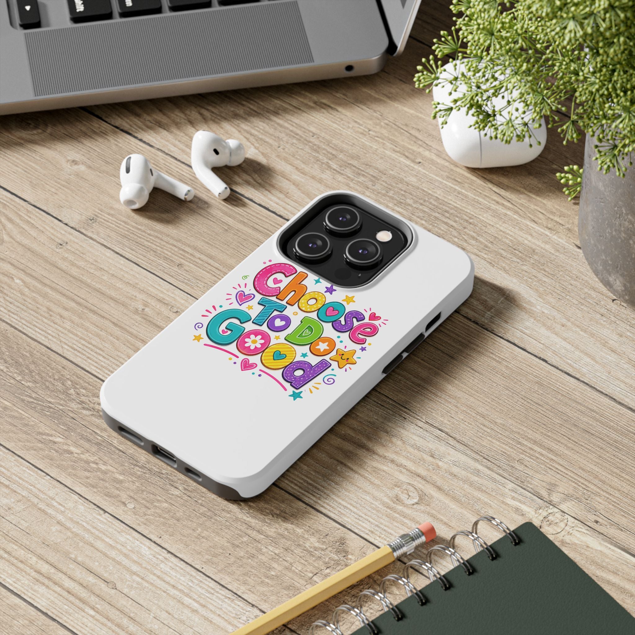 Girls Choose To Do Good Inspirational Glossy Tough Phone Case