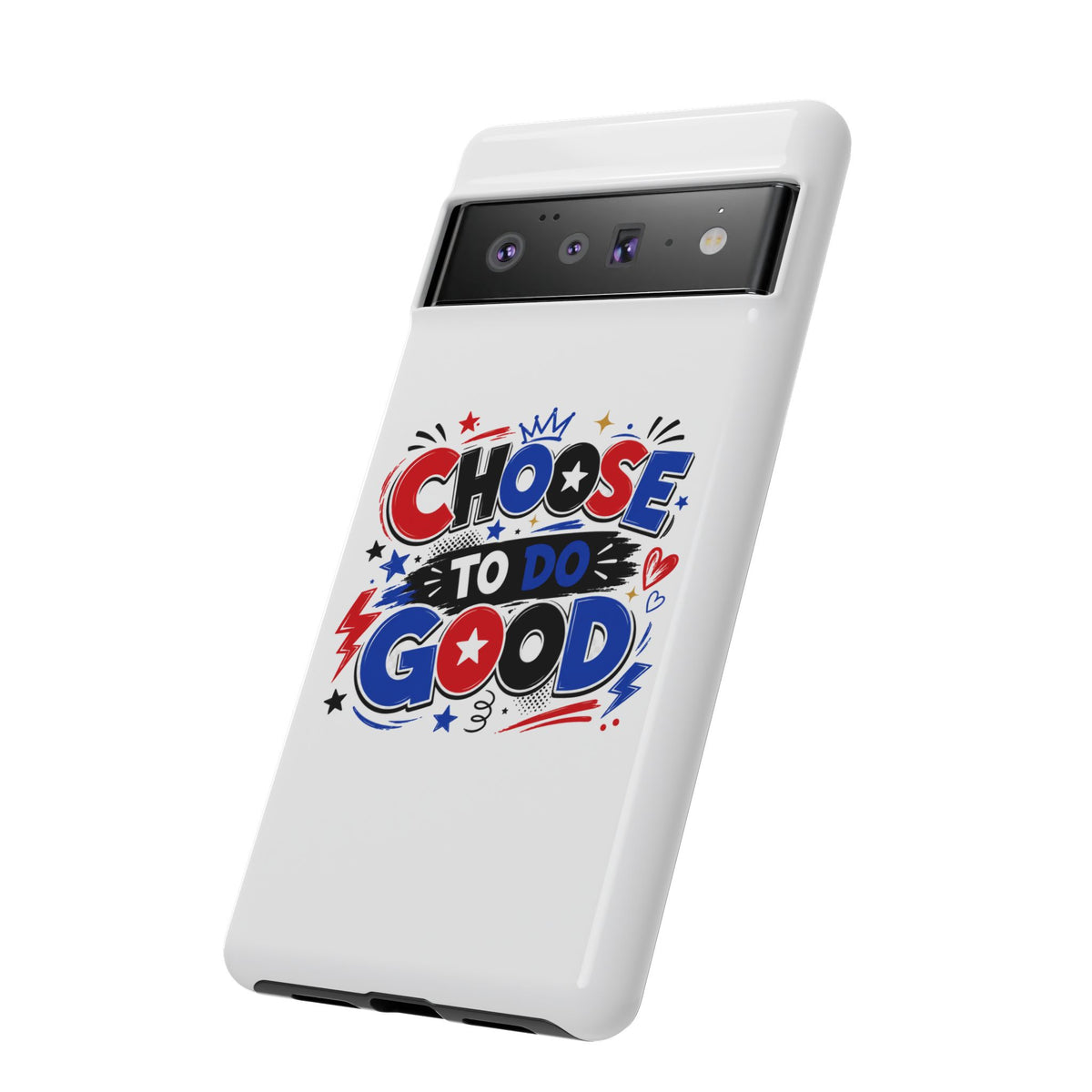 Boys Choose To Do Good Inspirational Tough Phone Case – Glossy or Matte