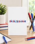 Choose To Do Good Boys Puffy Hardcover Notebook – Knuckle Up Kids