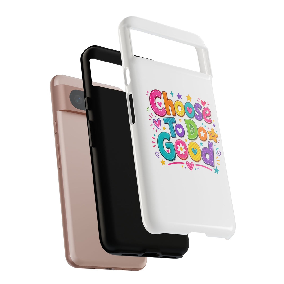 Girls Choose To Do Good Inspirational Tough Phone Case – Glossy or Matte