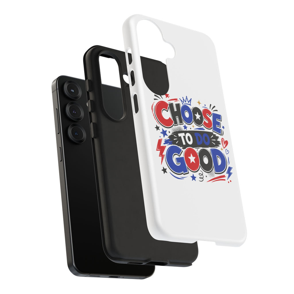Boys Choose To Do Good Inspirational Tough Phone Case – Glossy or Matte