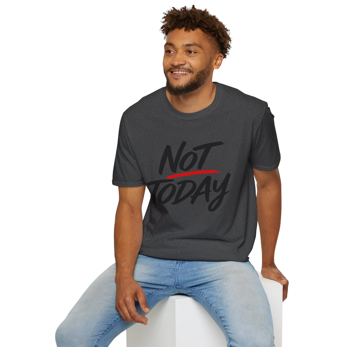 Not Today Unisex Softstyle T-Shirt | Bold Everyday Statement Shirt