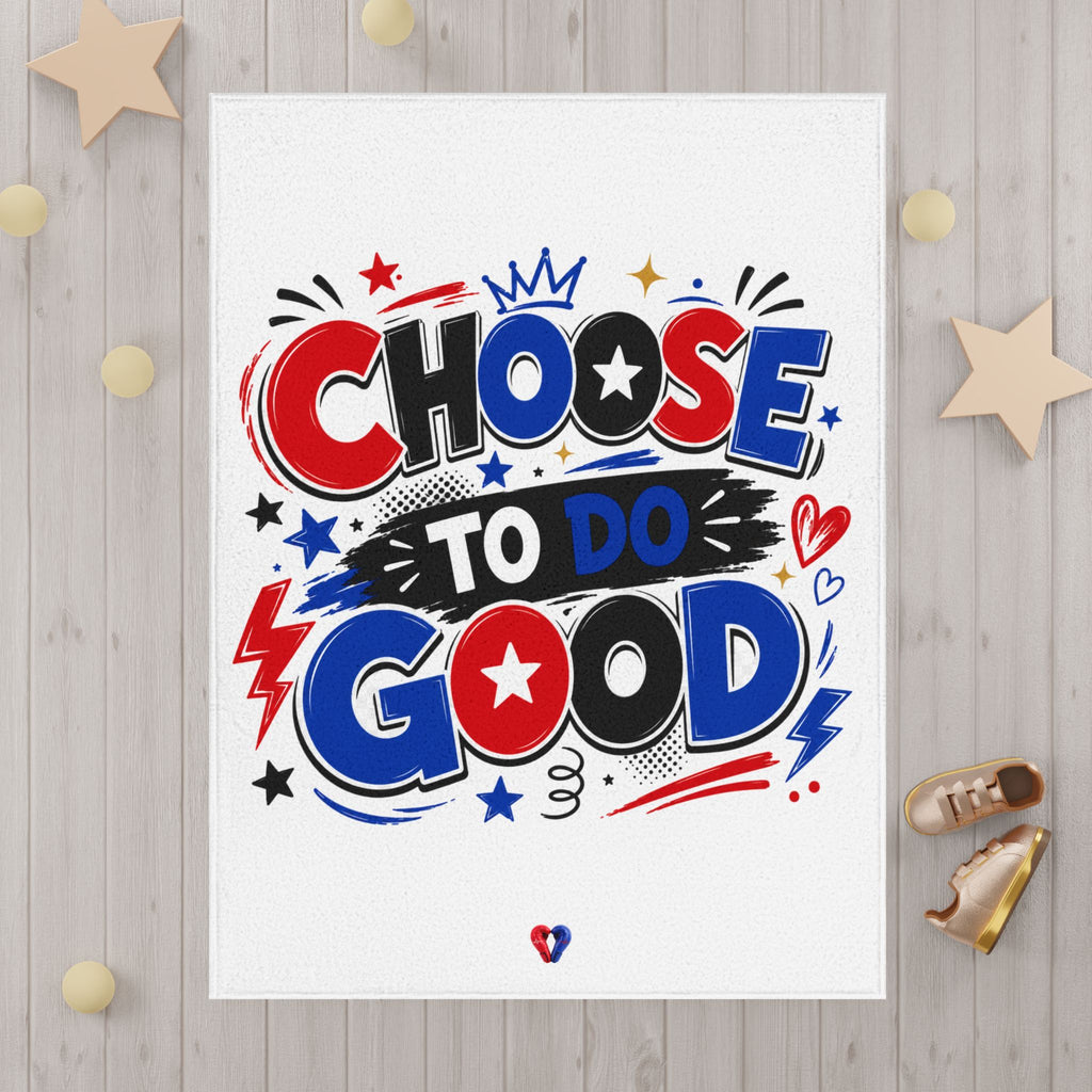 Choose To Do Good Boys Toddler Blanket | Soft Inspirational Kids Throw | Cozy Kindness Gift for Toddlers