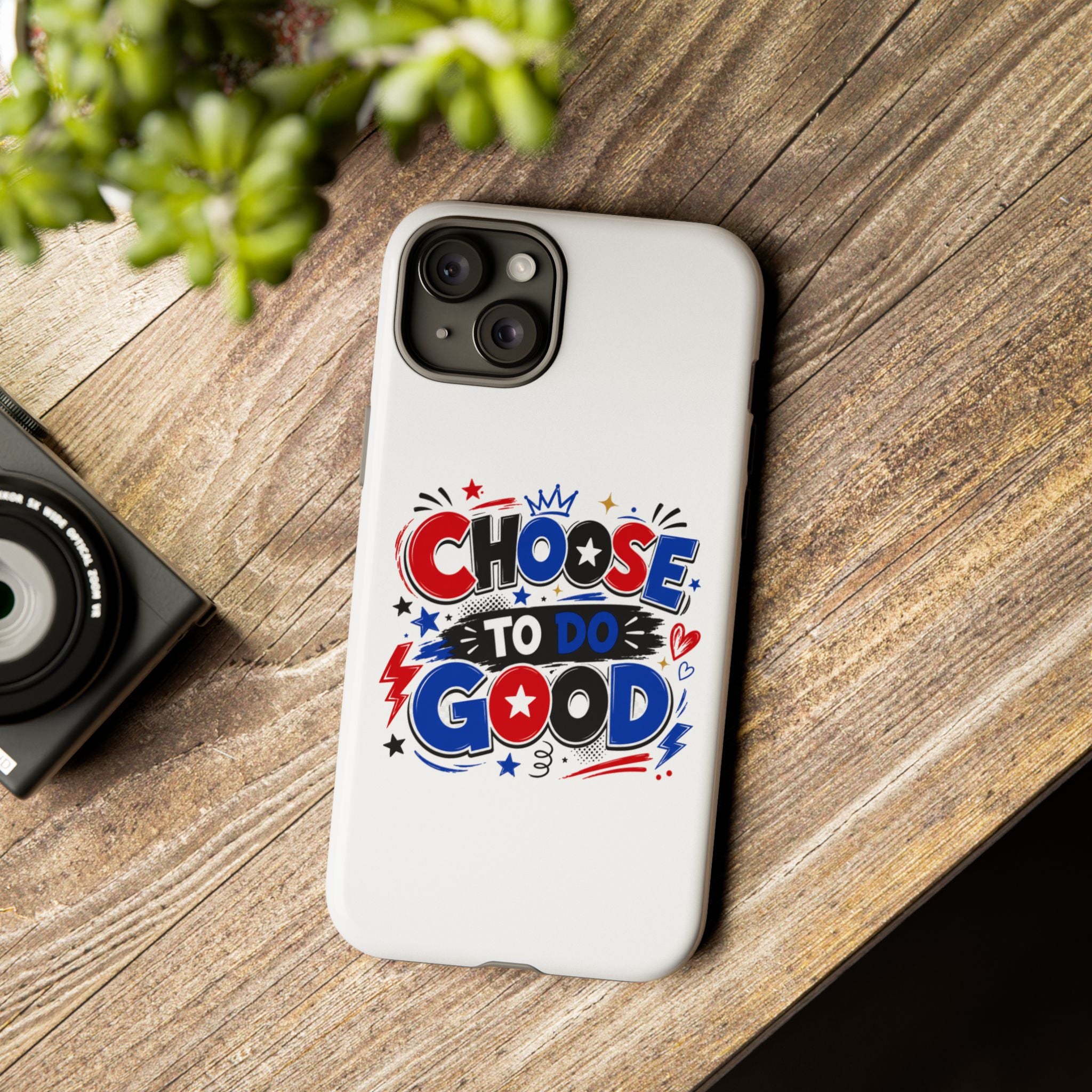 Boys Choose To Do Good Inspirational Tough Phone Case – Glossy or Matte
