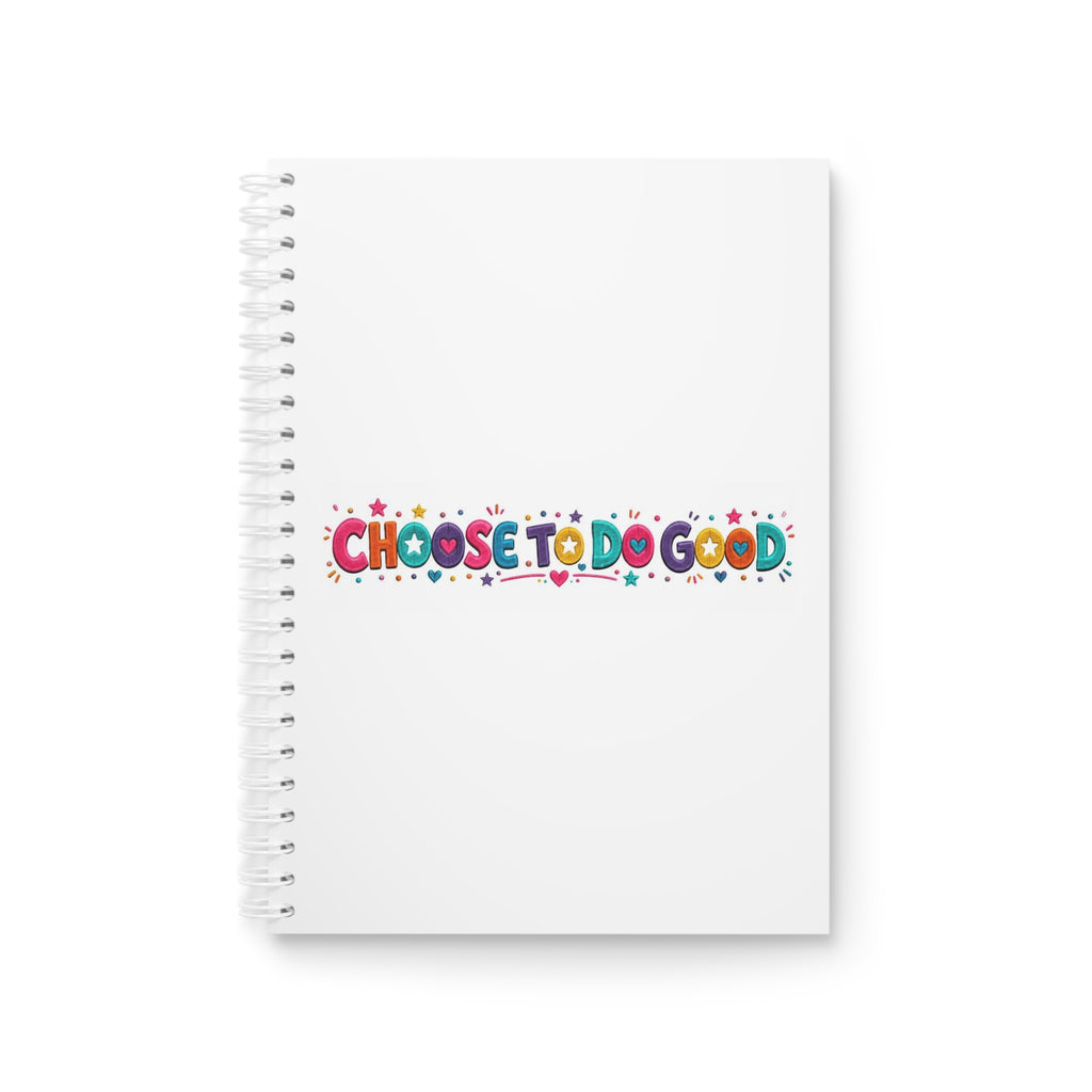 Choose To Do Good Girls Spiral Notebook – Knuckle Up Kids
