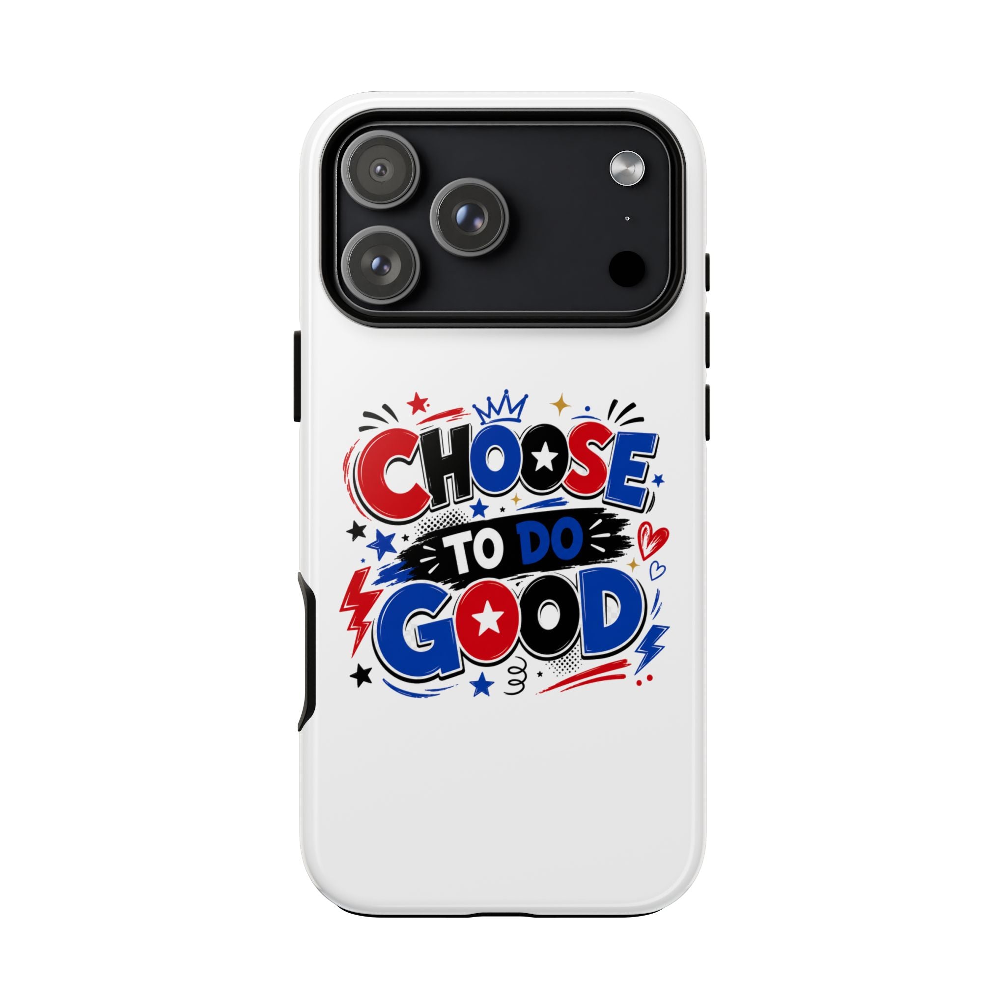 Boys Choose To Do Good Inspirational Tough Phone Case – Glossy or Matte