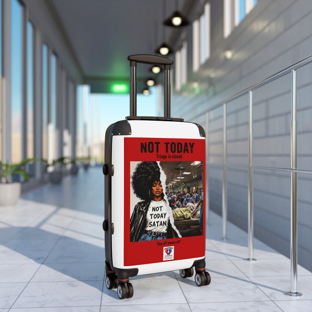 Not Today Satan Triage Is Closed Suitcase | Funny Nurse Luggage | Healthcare Humor Travel Gift