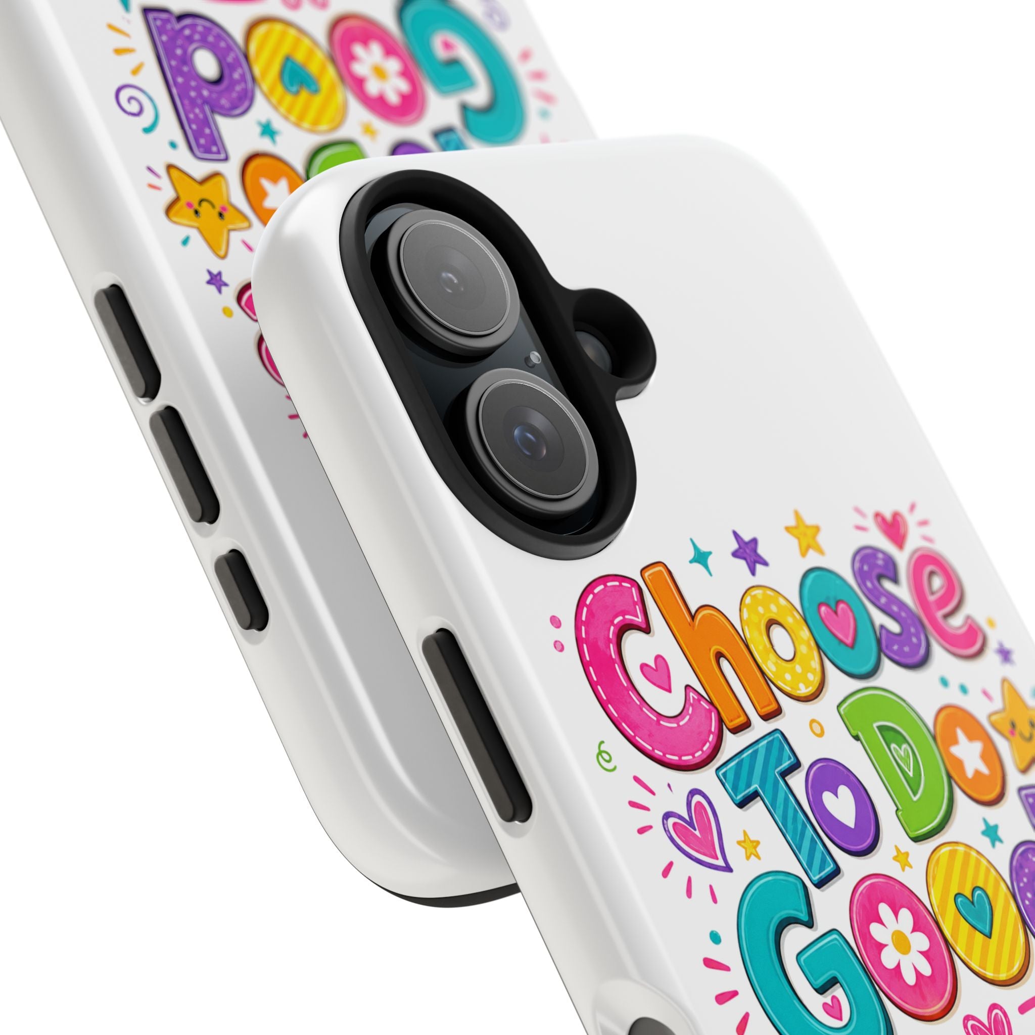 Girls Choose To Do Good Inspirational Glossy Tough Phone Case