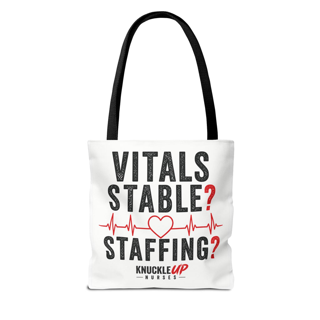 Vitals Stable? Staffing? Nurse Tote Bag — Funny Nurse Gift with Heartbeat Design