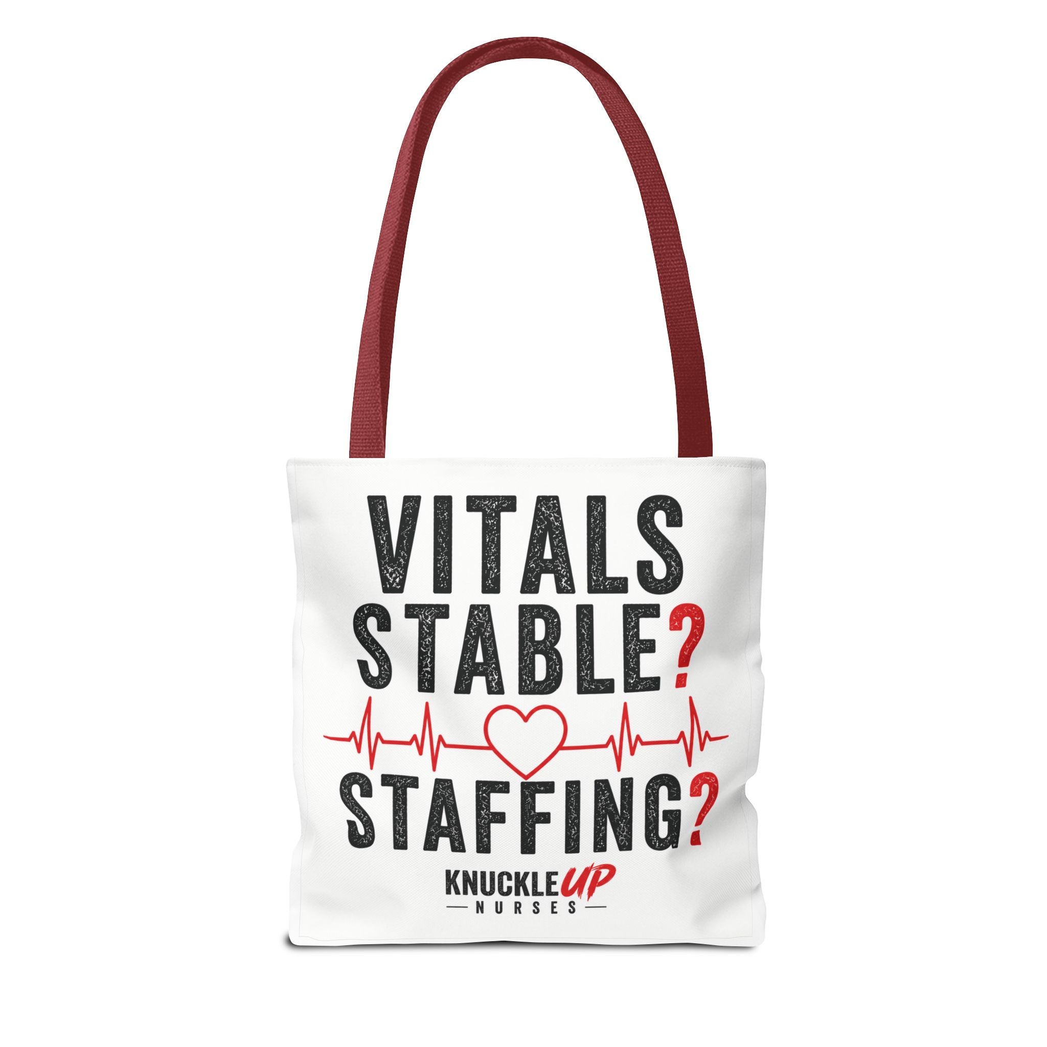 Vitals Stable? Staffing? Nurse Tote Bag — Funny Nurse Gift with Heartbeat Design