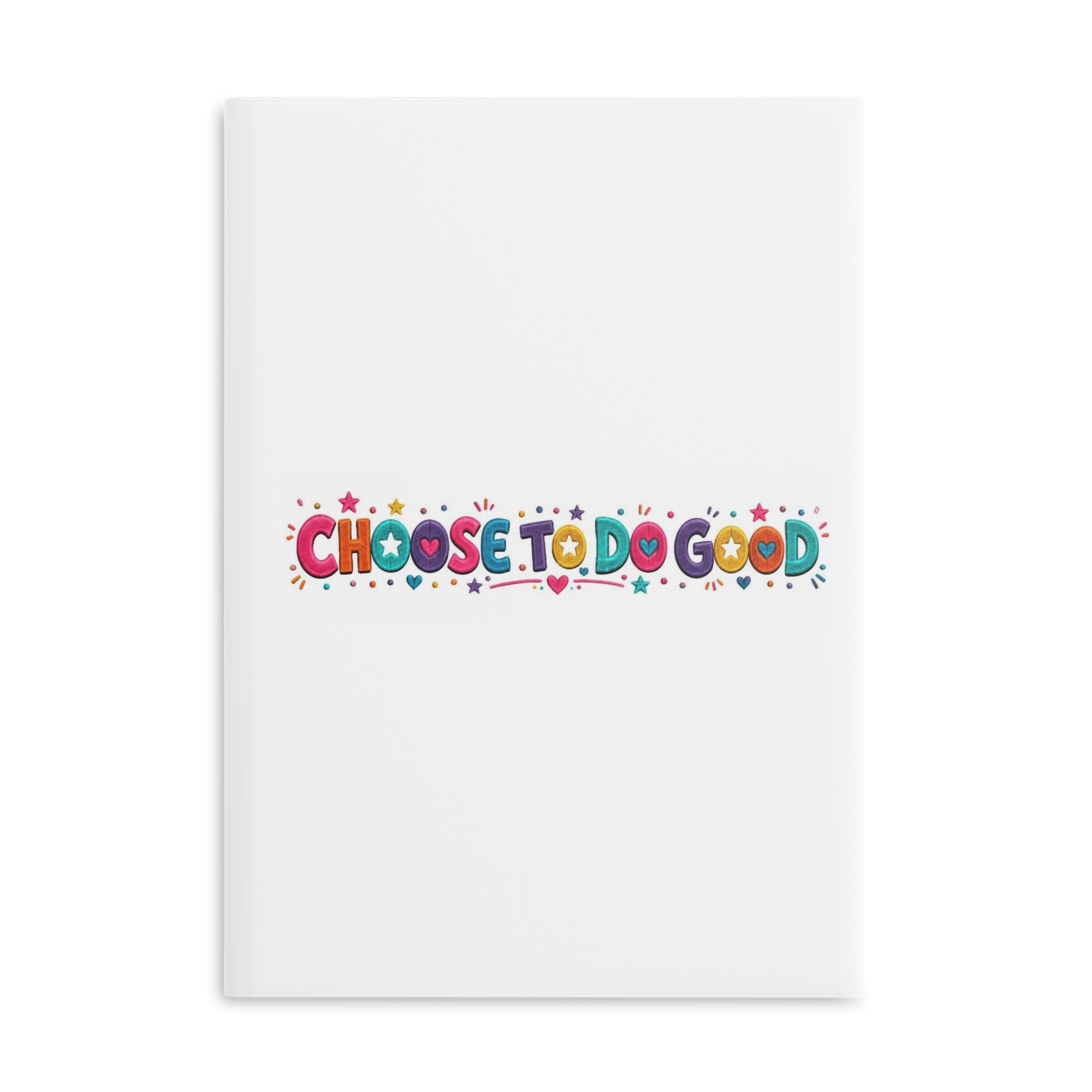 Choose To Do Good Girls Puffy Hardcover Notebook – Knuckle Up Kids