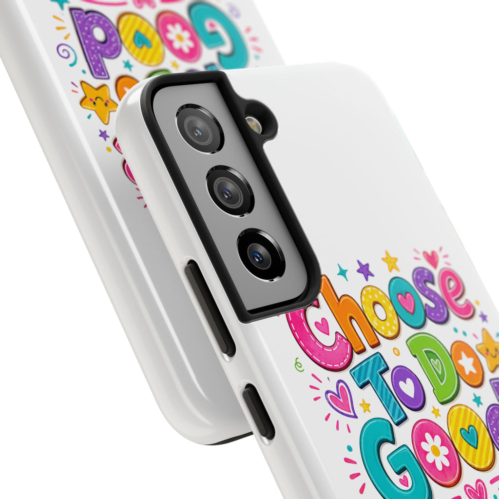 Girls Choose To Do Good Inspirational Glossy Tough Phone Case