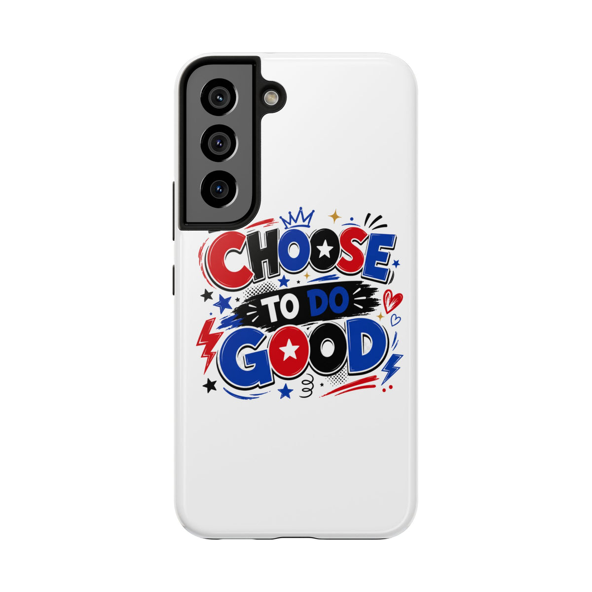 Boys Choose To Do Good Inspirational Glossy Tough Phone Case