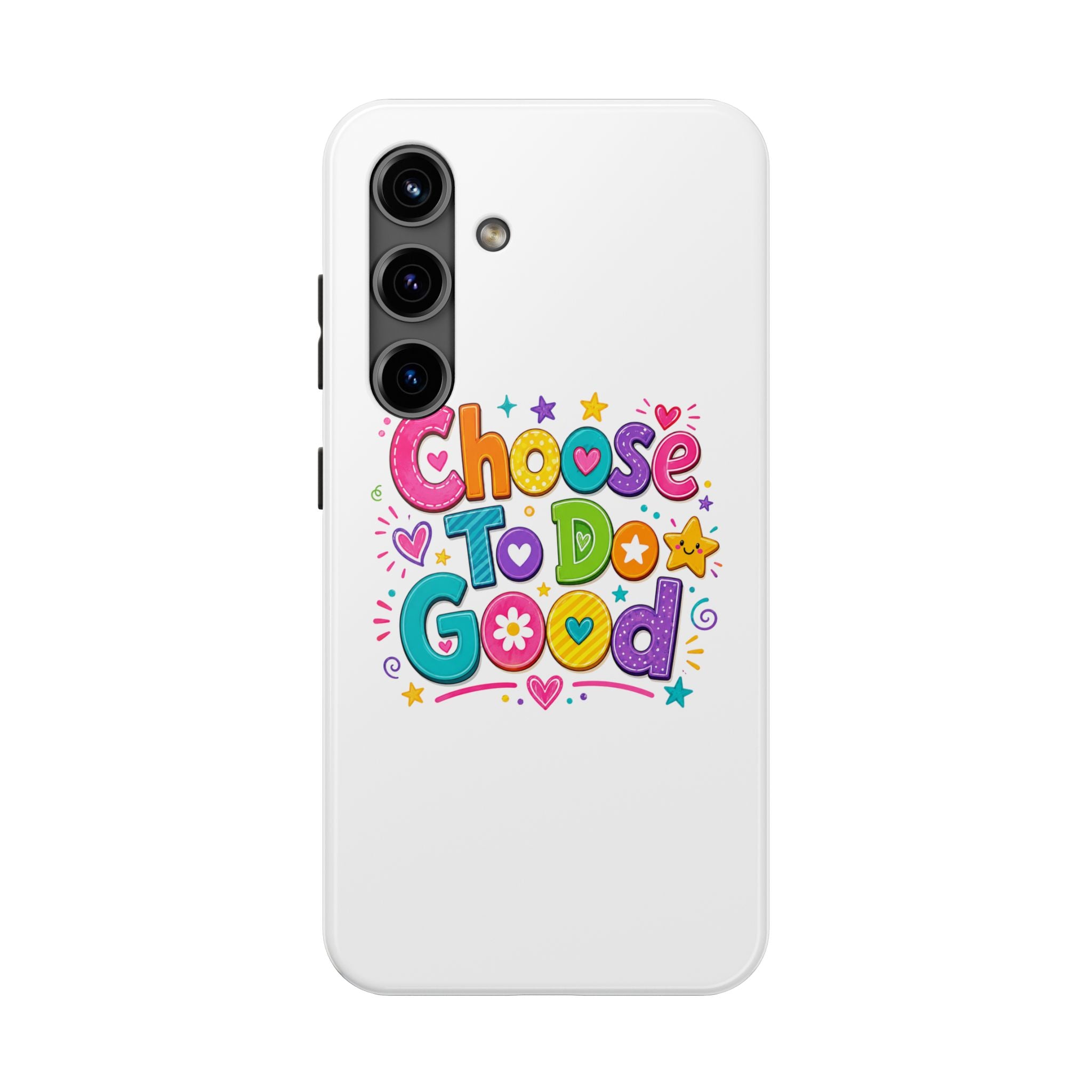 Girls Choose To Do Good Inspirational Glossy Tough Phone Case