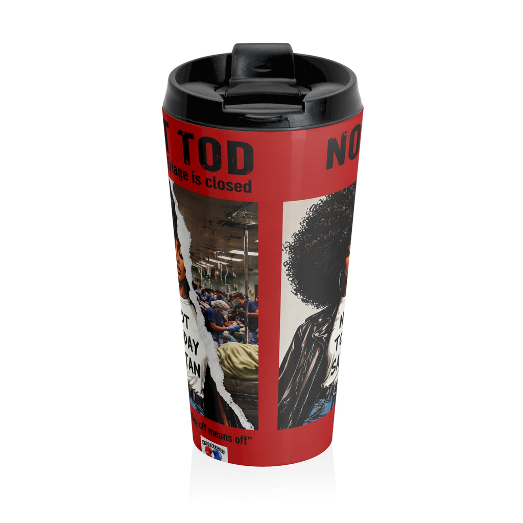Not Today Satan Triage Is Closed Stainless Steel Travel Mug | Funny Nurse Travel Cup | Healthcare Humor Gift