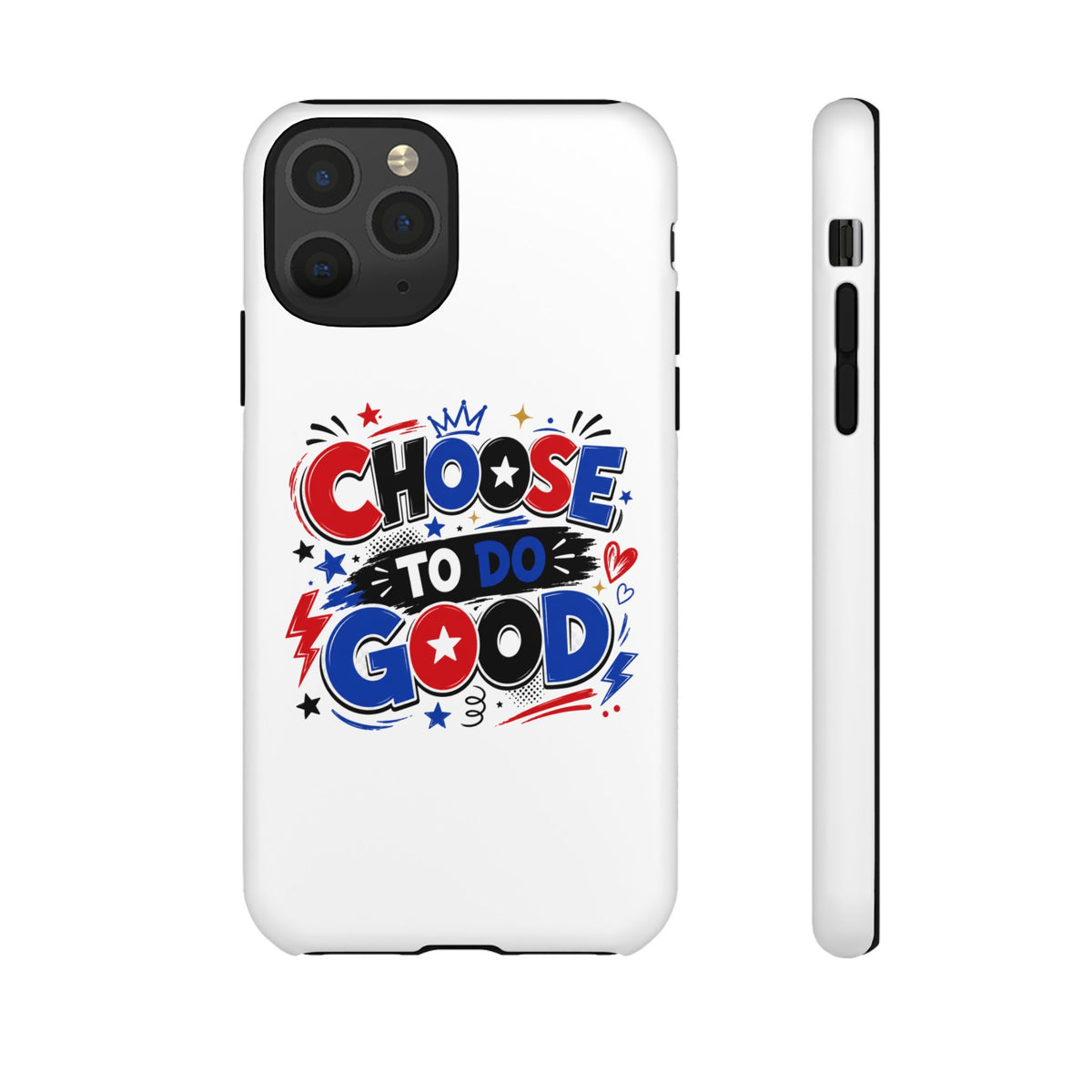 Boys Choose To Do Good Inspirational Tough Phone Case – Glossy or Matte