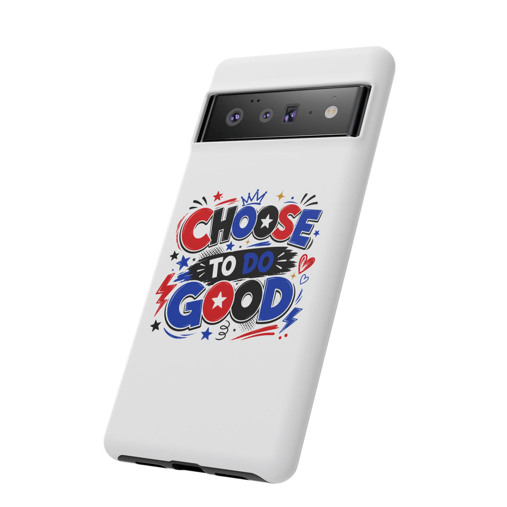 Boys Choose To Do Good Inspirational Tough Phone Case – Glossy or Matte