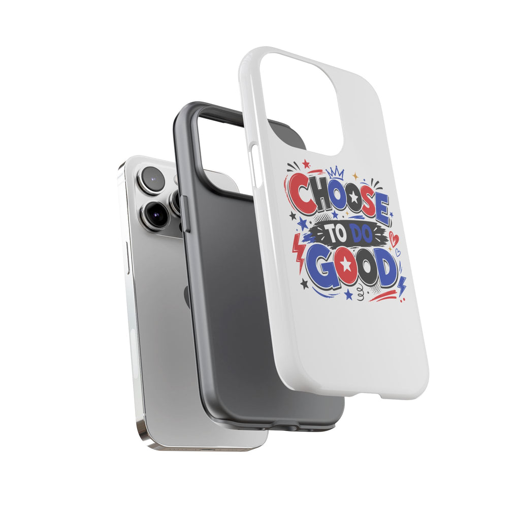 Boys Choose To Do Good Inspirational Tough Phone Case – Glossy or Matte
