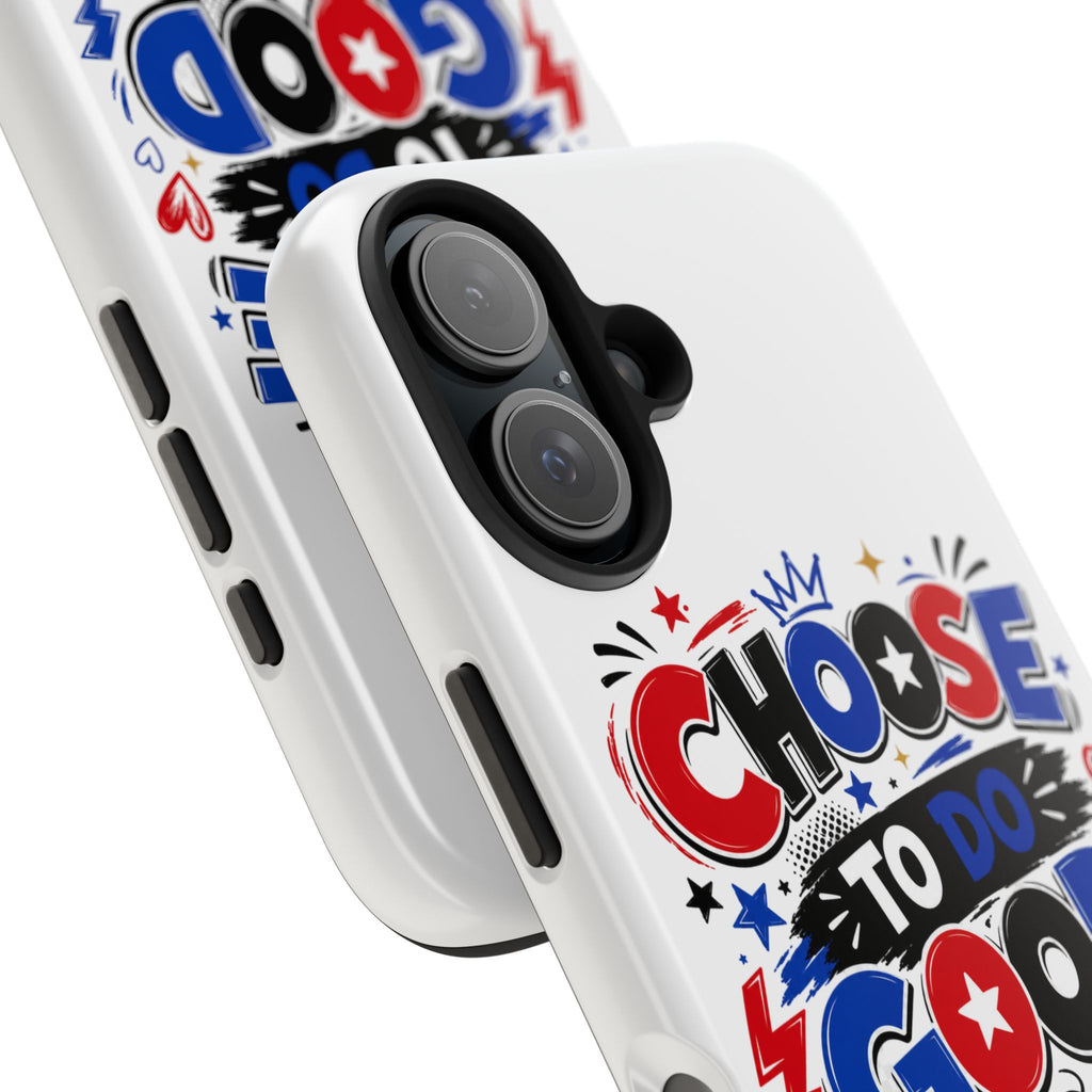 Boys Choose To Do Good Inspirational Glossy Tough Phone Case