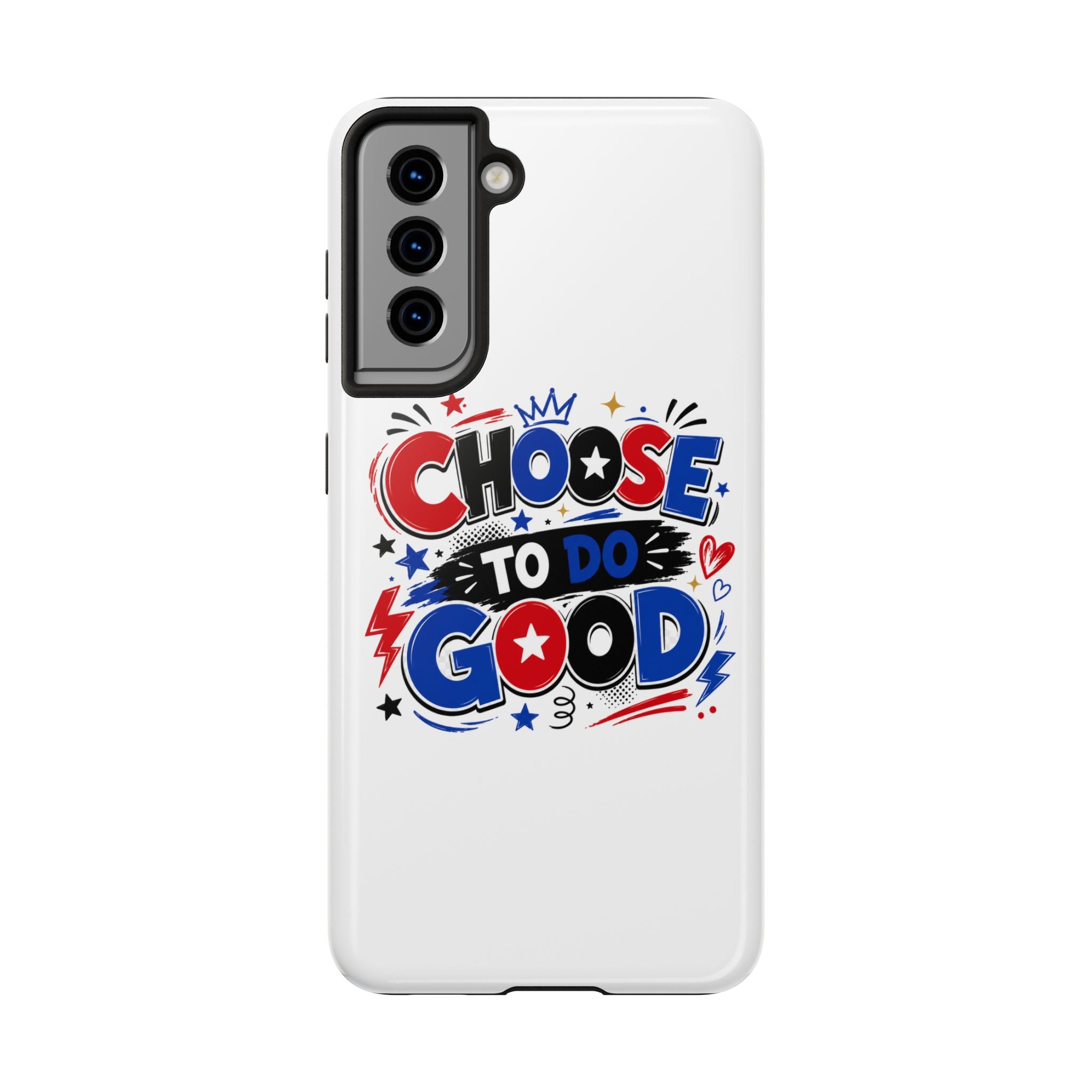 Boys Choose To Do Good Inspirational Glossy Tough Phone Case