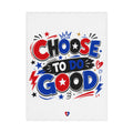 Choose To Do Good Boys Toddler Blanket | Soft Inspirational Kids Throw | Cozy Kindness Gift for Toddlers
