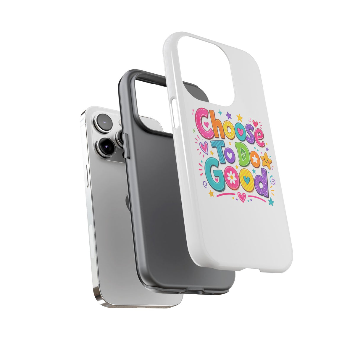Girls Choose To Do Good Inspirational Tough Phone Case – Glossy or Matte