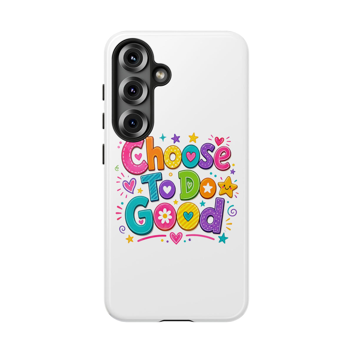 Girls Choose To Do Good Inspirational Tough Phone Case – Glossy or Matte