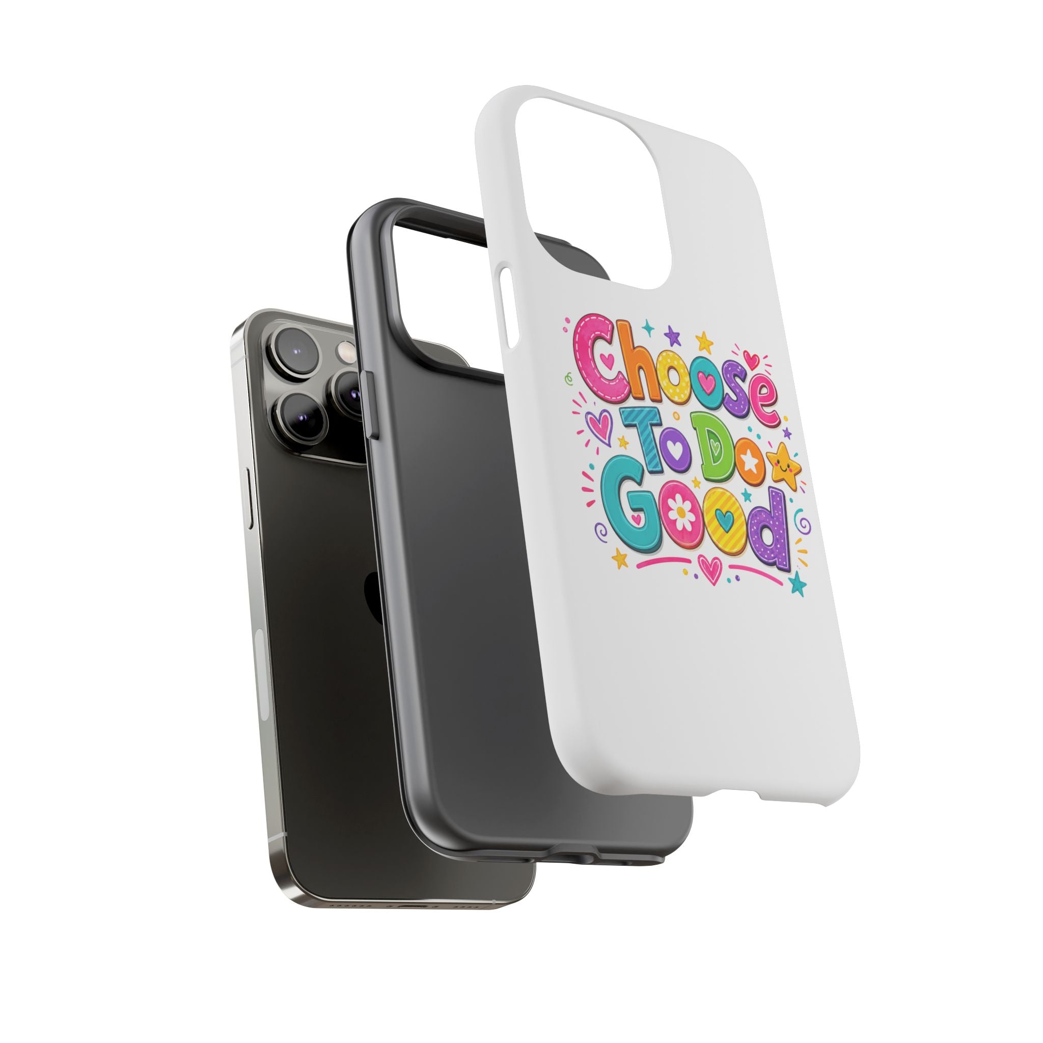 Girls Choose To Do Good Inspirational Tough Phone Case – Glossy or Matte