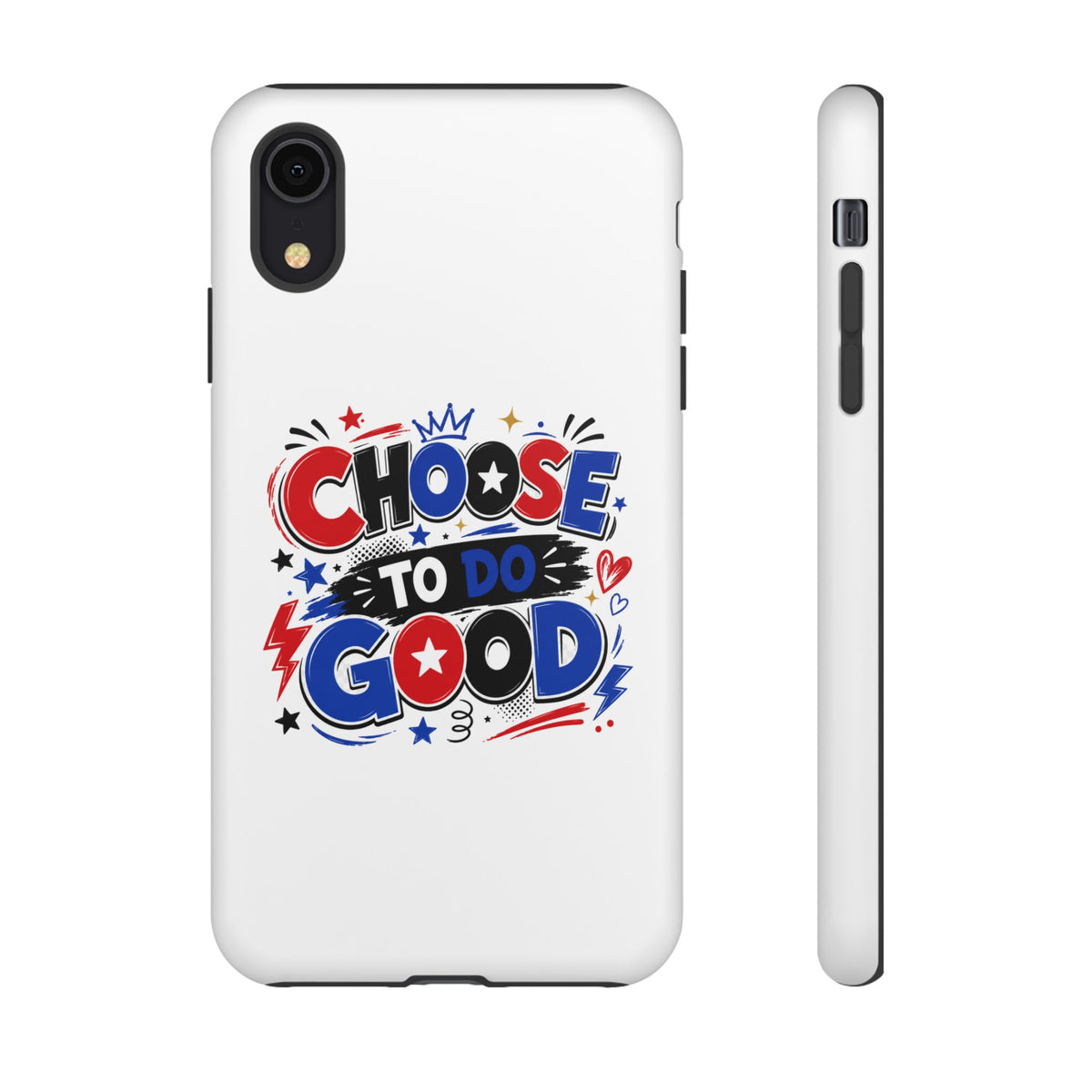 Boys Choose To Do Good Inspirational Tough Phone Case – Glossy or Matte