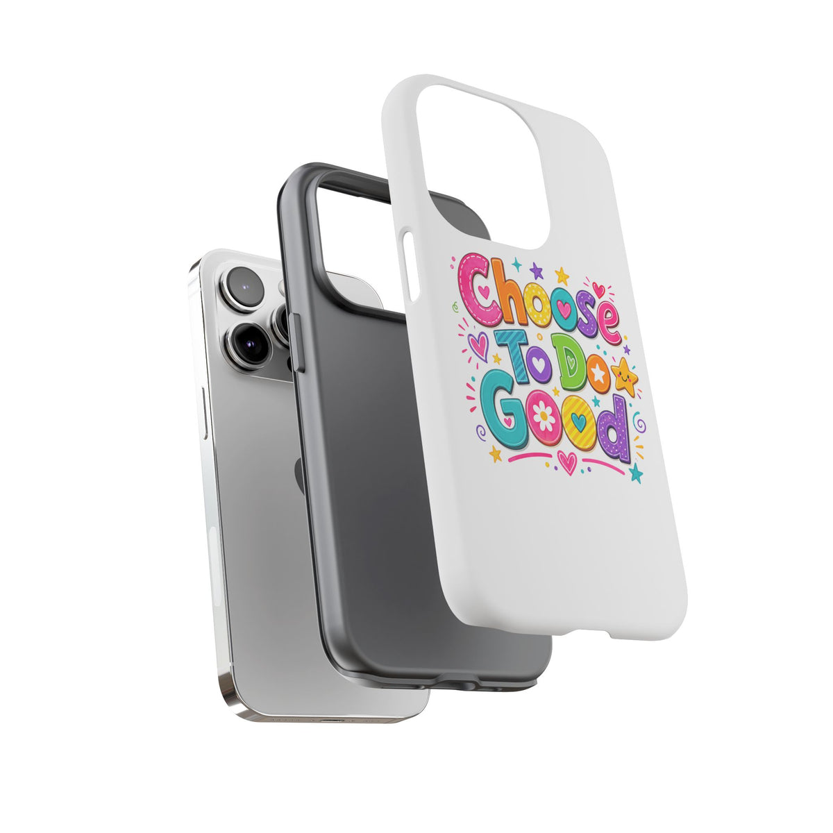 Girls Choose To Do Good Inspirational Tough Phone Case – Glossy or Matte
