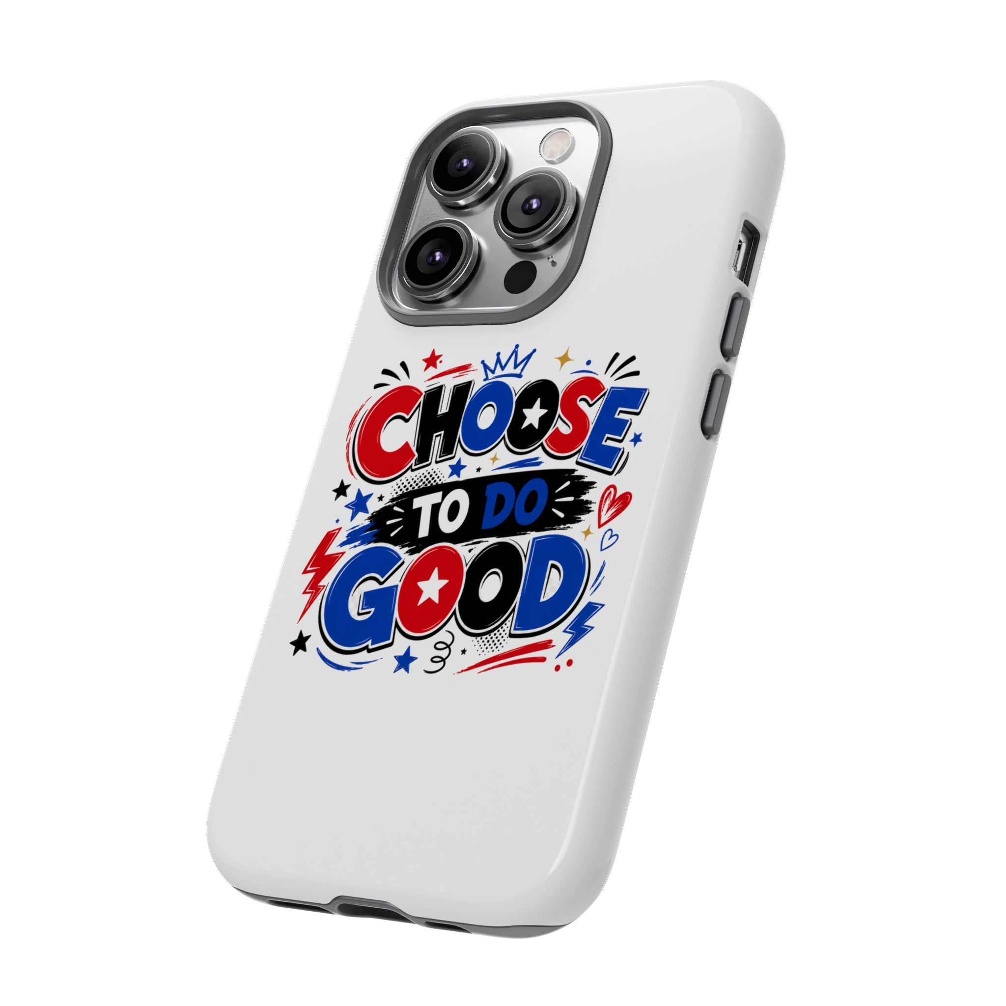Boys Choose To Do Good Inspirational Tough Phone Case – Glossy or Matte