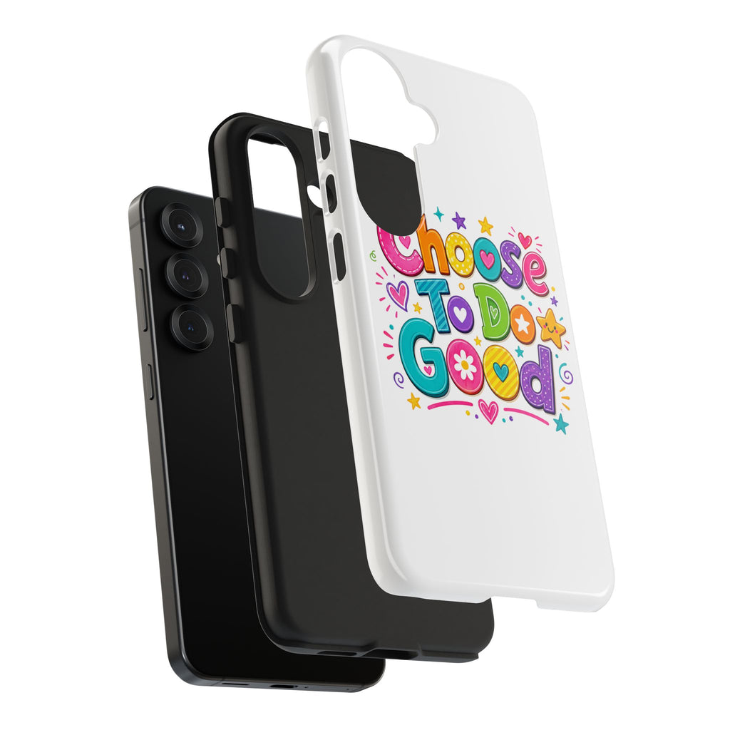 Girls Choose To Do Good Inspirational Glossy Tough Phone Case