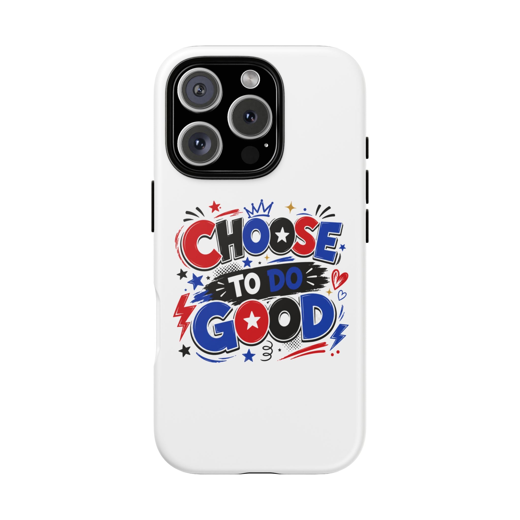 Boys Choose To Do Good Inspirational Tough Phone Case – Glossy or Matte