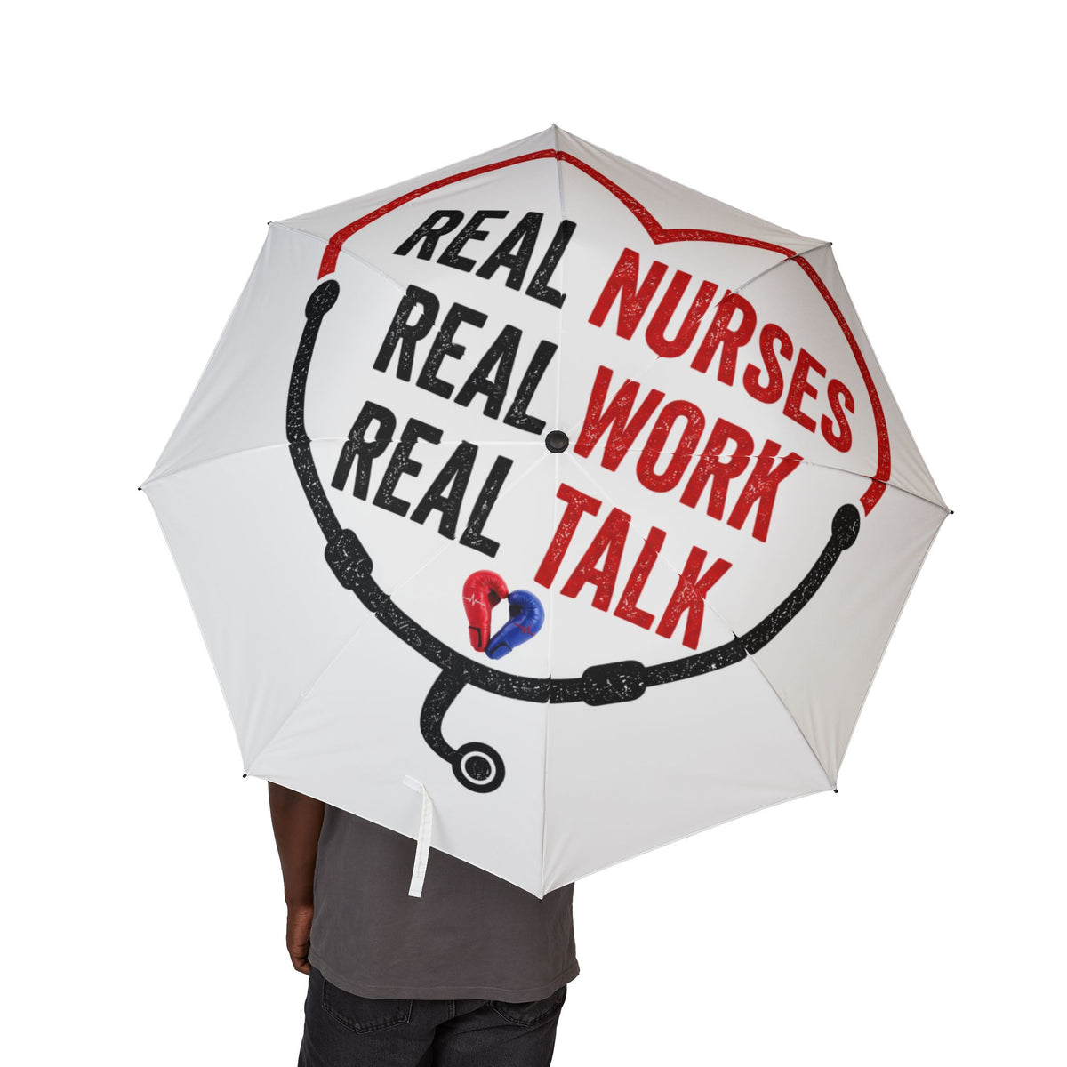 Real Nurses. Real Work. Real Talk. Foldable Umbrella