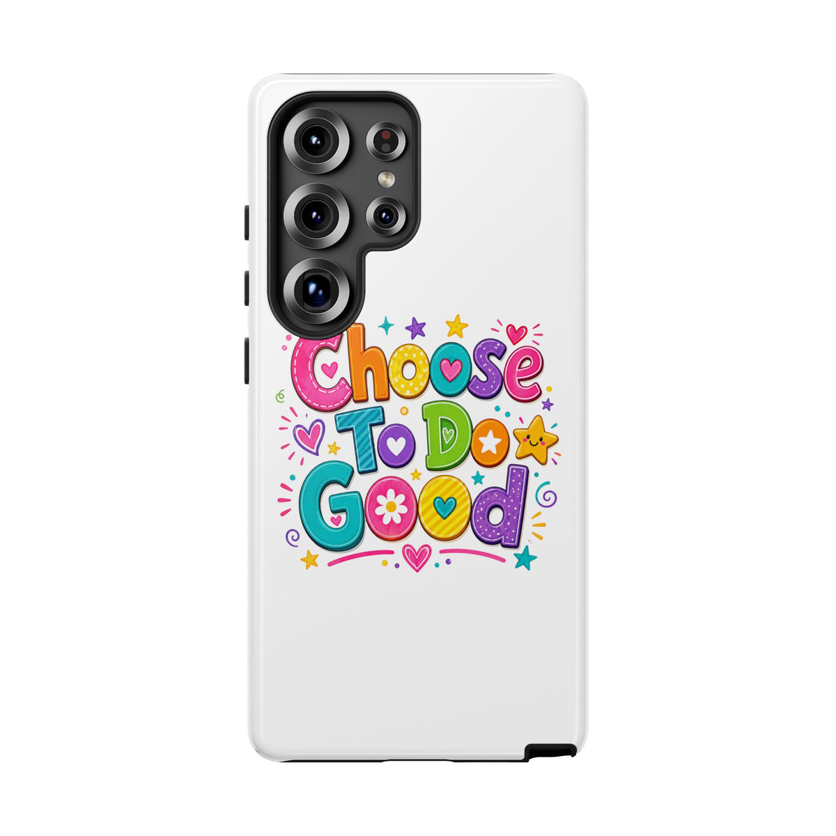 Girls Choose To Do Good Inspirational Tough Phone Case – Glossy or Matte
