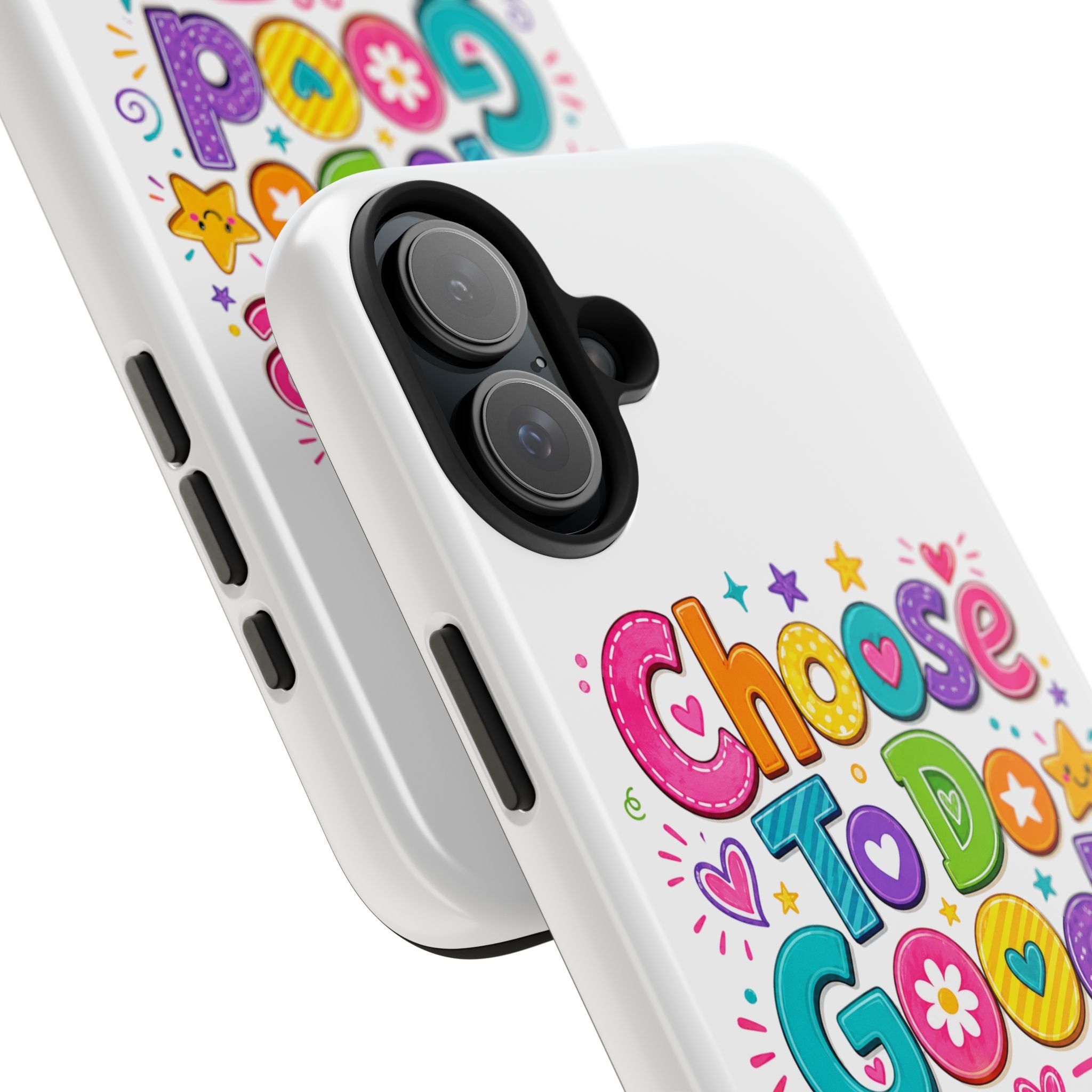 Girls Choose To Do Good Inspirational Glossy Tough Phone Case