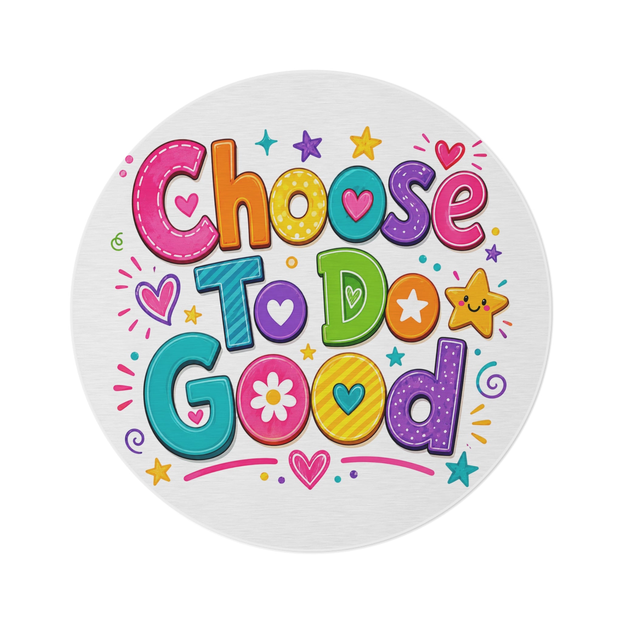 Choose To Do Good Round Rug – Inspirational Girls Playroom Rug, Kids Bedroom Floor Mat, Classroom Decor, Positive Nursery Accent
