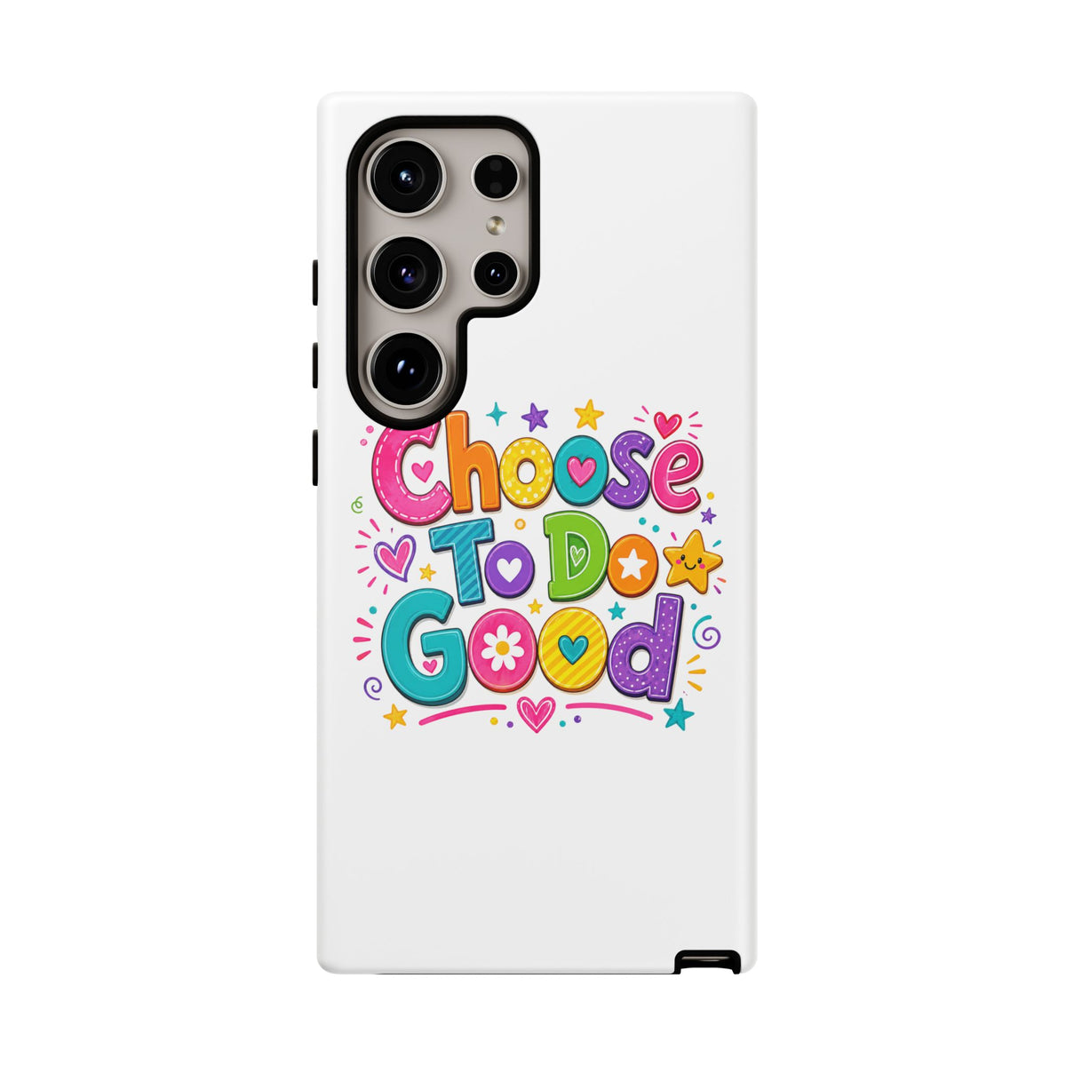 Girls Choose To Do Good Inspirational Tough Phone Case – Glossy or Matte