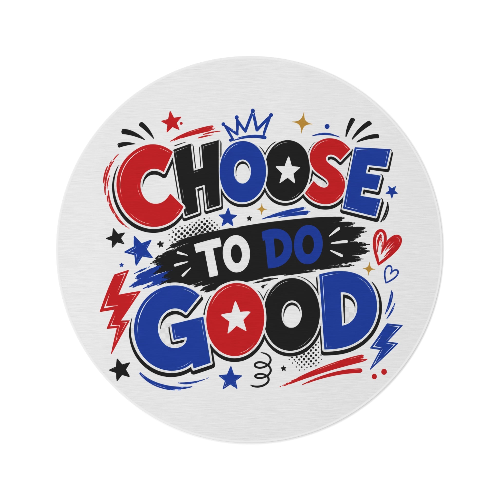 Choose To Do Good Round Rug – Inspirational Boys Playroom Rug, Kids Bedroom Floor Mat, Classroom Decor, Positive Nursery Accent