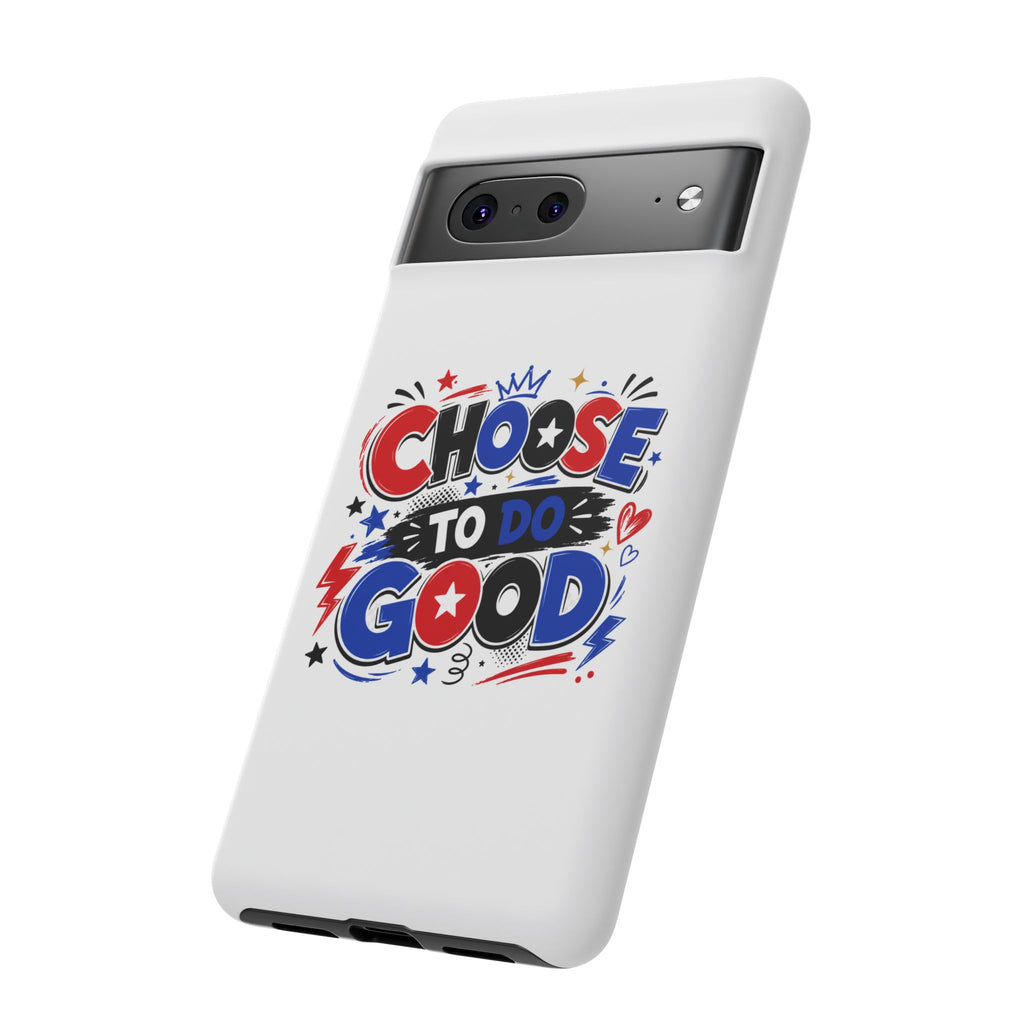 Boys Choose To Do Good Inspirational Tough Phone Case – Glossy or Matte