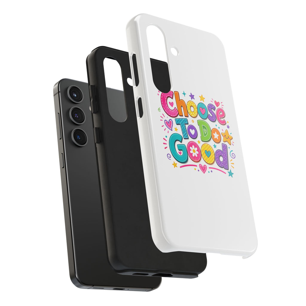 Girls Choose To Do Good Inspirational Glossy Tough Phone Case