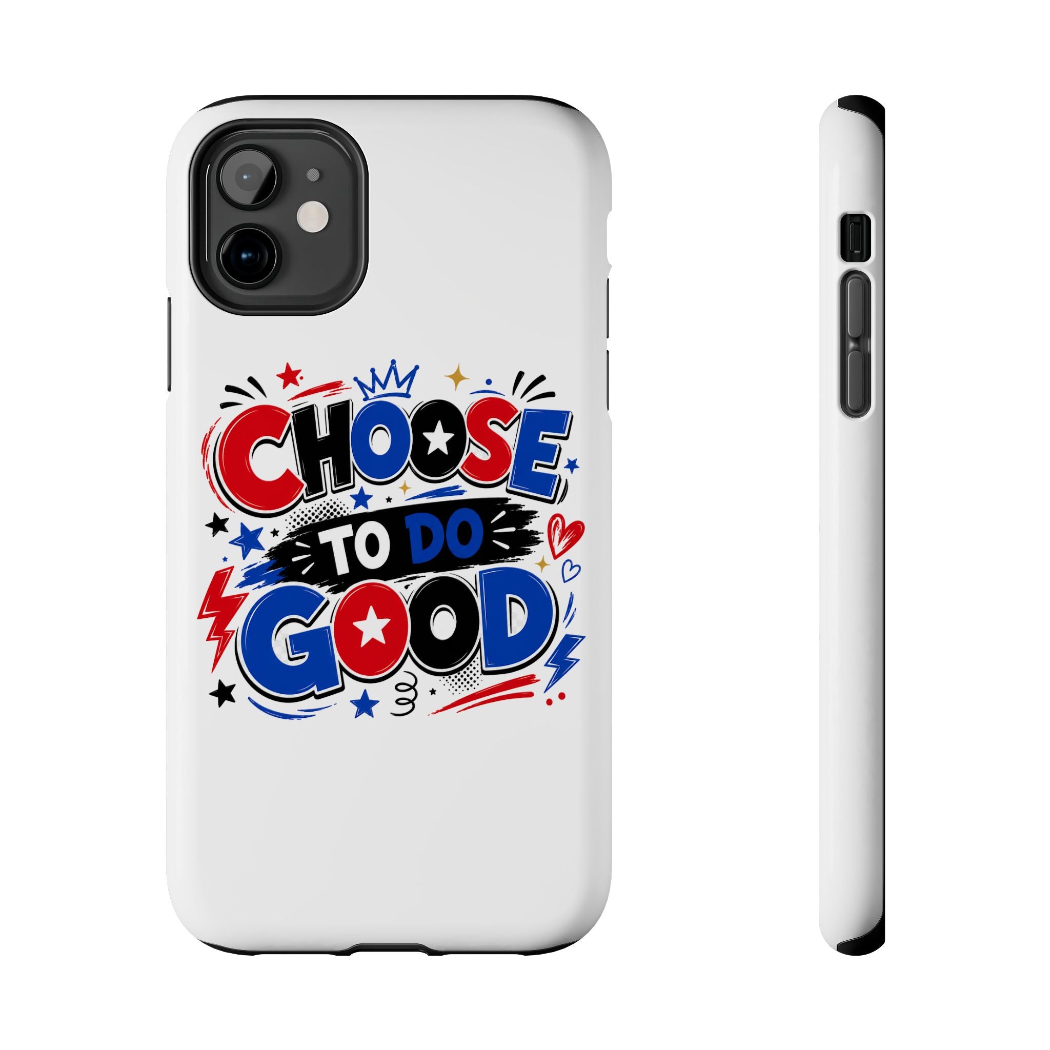 Boys Choose To Do Good Inspirational Glossy Tough Phone Case