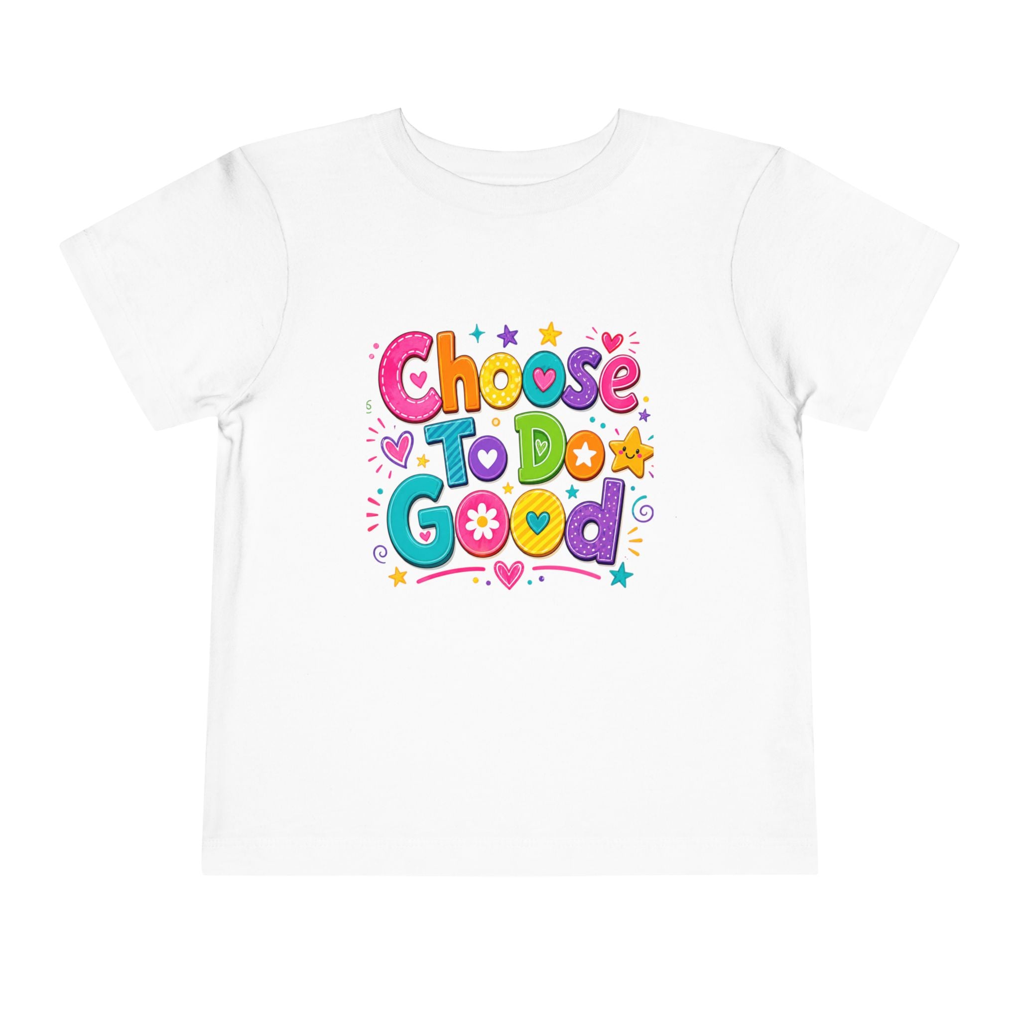 Choose To Do Good Girls Toddler T-Shirt | Colorful Inspirational Kids Tee | Positive Kindness Shirt