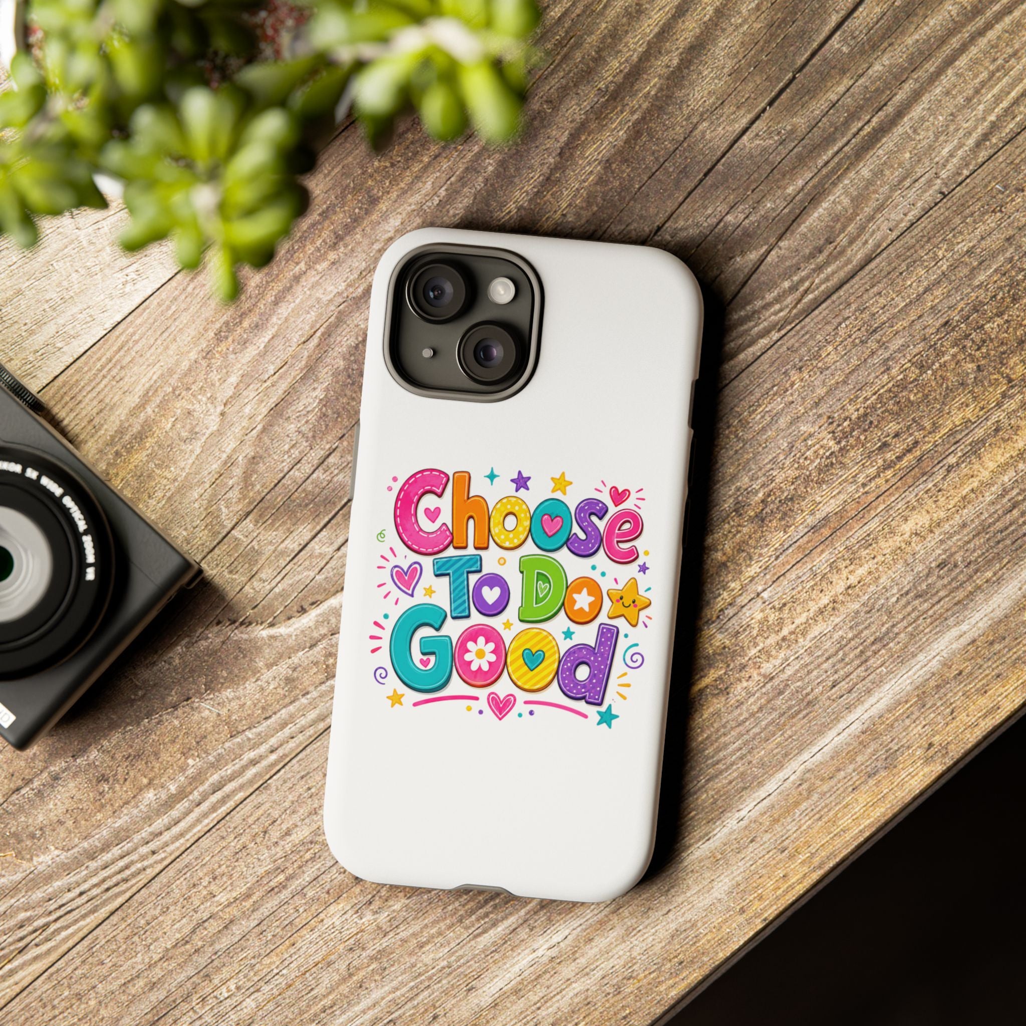 Girls Choose To Do Good Inspirational Tough Phone Case – Glossy or Matte