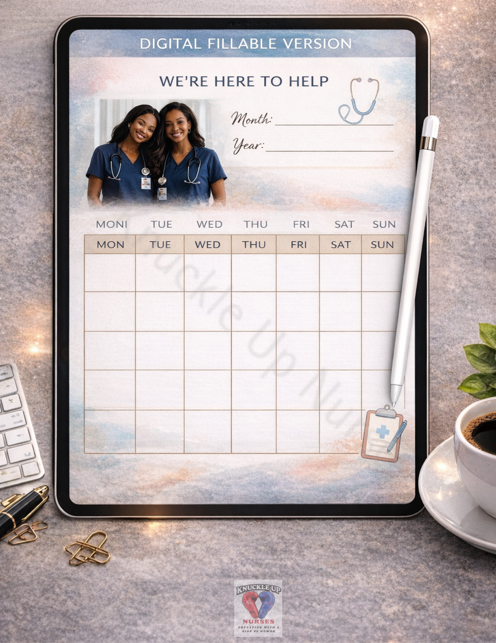 “We’re Here to Help” – Nurse Weekly Planner (Digital Fillable) – DIGITAL DOWNLOAD (Printable Wall Art)