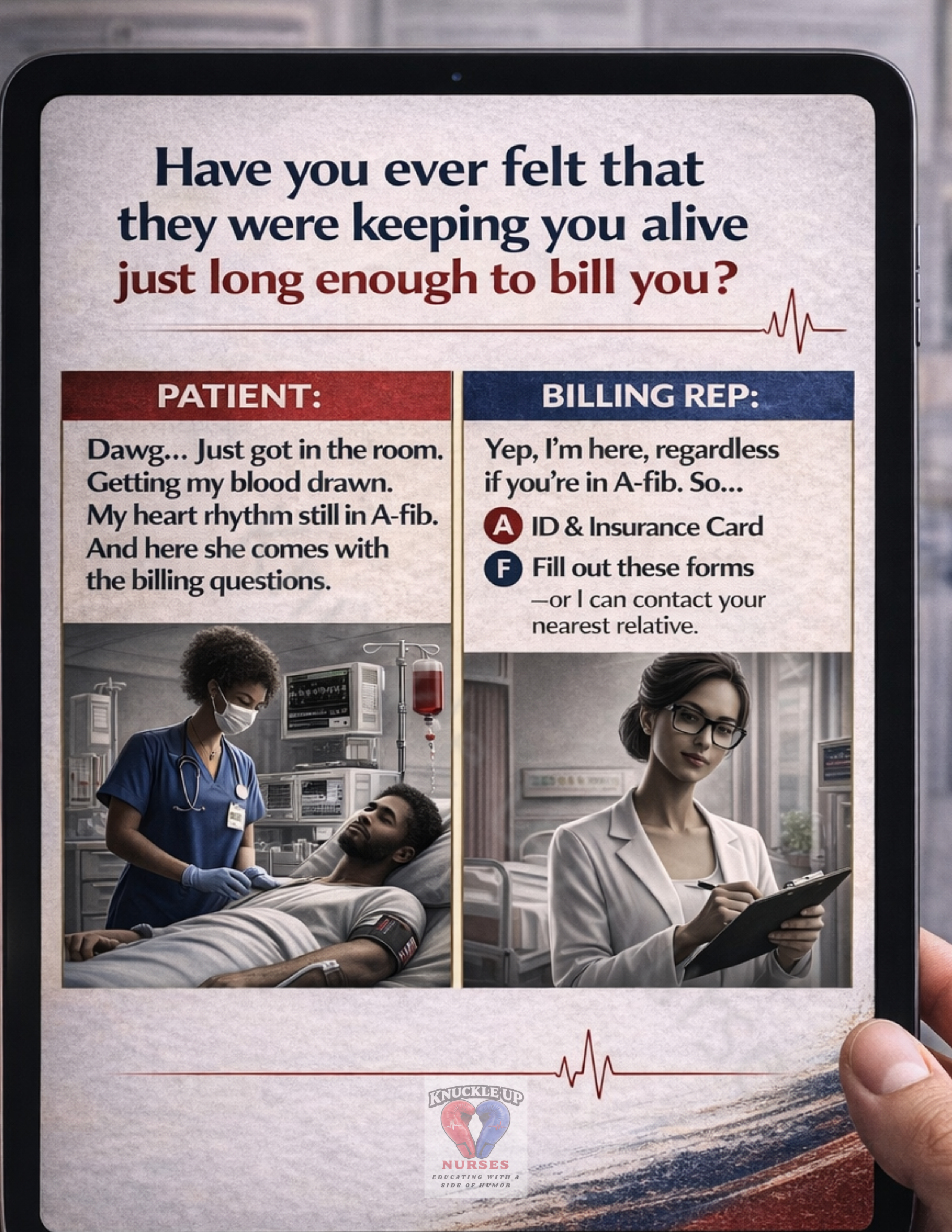 “Just Long Enough to Bill You” – Nurse Humor Poster – DIGITAL DOWNLOAD (Printable Wall Art)