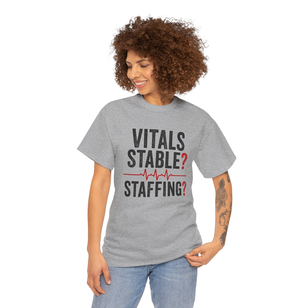 Vitals Stable? Staffing? – Funny Nurse Shirt + Mug Bundle