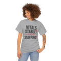 Vitals Stable? Staffing? – Funny Nurse Shirt + Mug Bundle